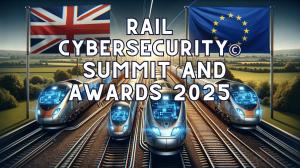 Cybersecurity Rail Summit & Awards 2024 Pioneering Innovations and Industry Excellence